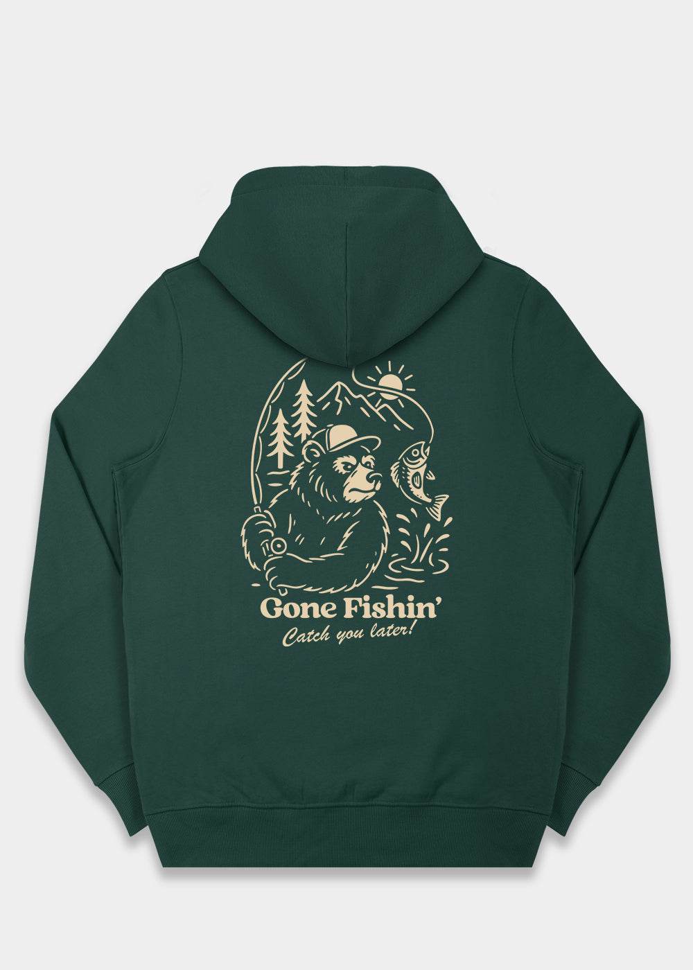 Gone Fishin' Hoodie / Back Print