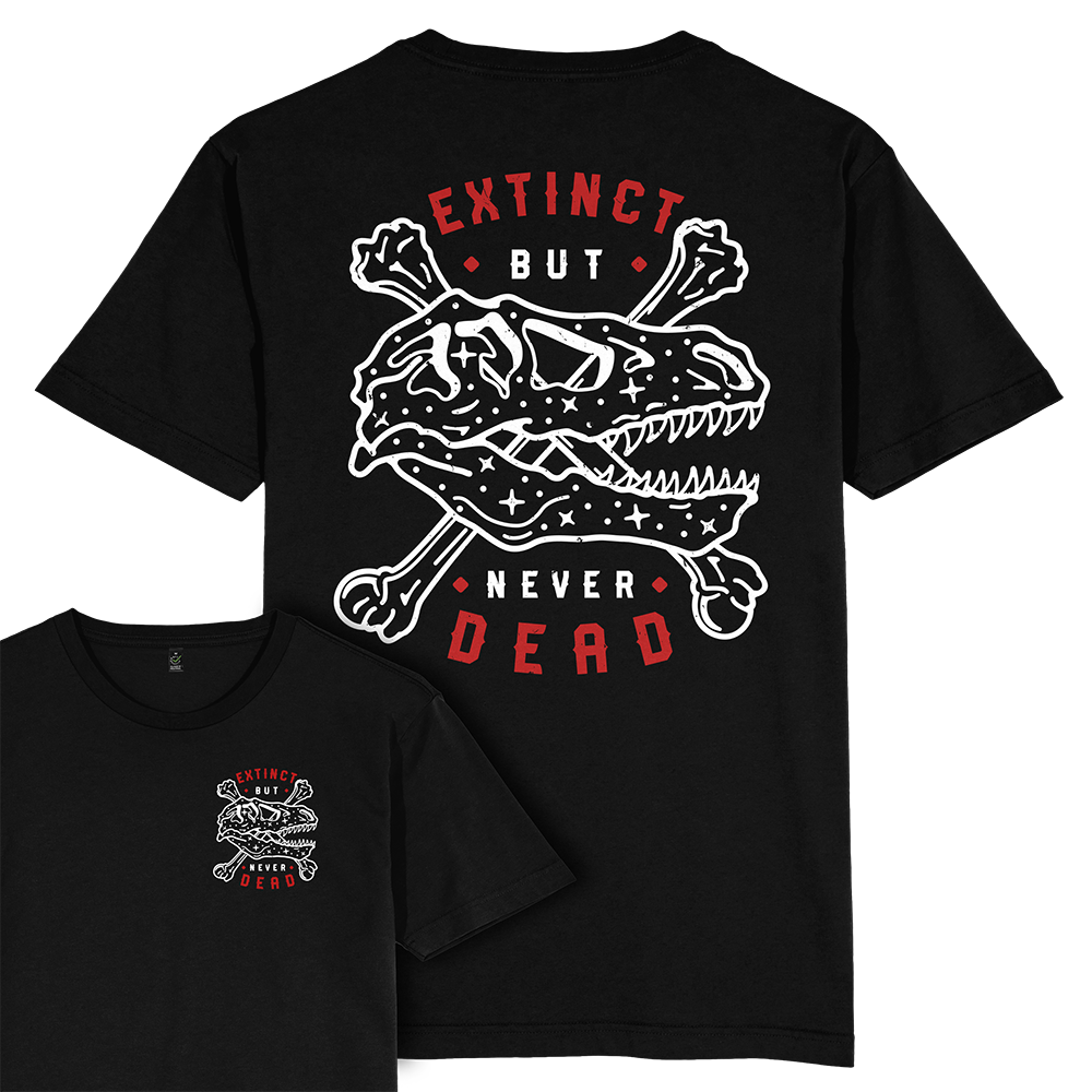 Extinct But Never Dead T-shirt / Back Print